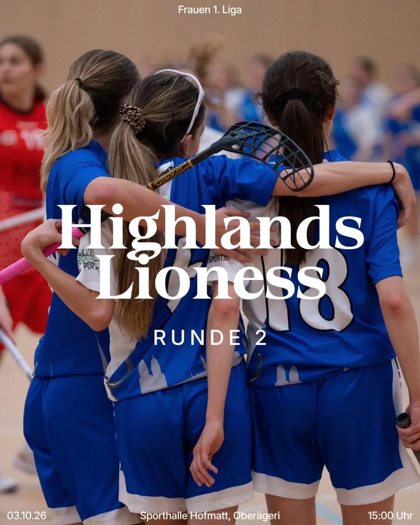 Matchvorschau Frauen!💙🤍🦁

Unsere Löwinnen treffen im zweiten Spiel auswärts auf die @zugerhighlandsfloorball. Das Spiel findet am Samstag, 3.10. um 15:00 Uhr in der Sporthalle Hofmatt in Oberägeri statt.

#lioness #floorballzurichlioness #matchvorschau #1liga #frauen
